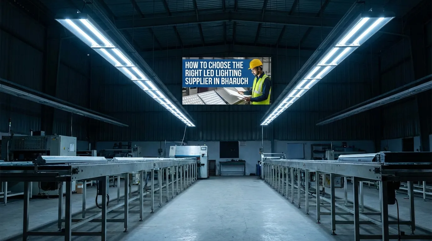 How to Select the Best Industrial LED Lighting Supplier in Bharuch